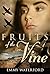 Fruits of the Vine