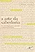 A Arte da Sabedoria by Baltasar Gracián