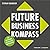 Future Business Kompass by Stephan Grabmeier