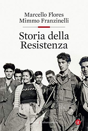 Storia della Resistenza (Kindle Edition)