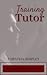 Training Tutor (Kingdom of Fraun, #3)