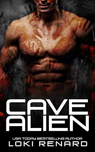 Cave Alien (Ancient Earth Aliens, #1; Possessive Aliens, #4)
