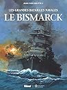 Le Bismarck (French Edition)