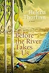 Before the River Takes Us
