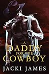 A Daddy for the Cowboy (The Men of River Gorge, #1.5)