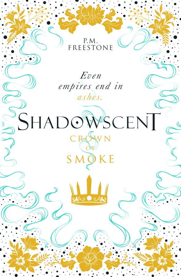 Crown of Smoke (Shadowscent, #2)