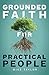 Grounded Faith for Practica...