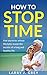 How to Stop Time by Larry J. Grey
