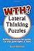 WTH? Lateral Thinking Puzzles