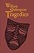 William Shakespeare Tragedies by William Shakespeare