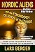 Nordic Aliens and the Forbidden Islands of the Gods: Through the Wormhole: Flying Cities, the Giants of India, Human Creation, and Armageddon
