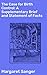 The Case for Birth Control: A Supplementary Brief and Statement of Facts: Enriched edition. Empowering Women Through Birth Control: A Historic Analysis