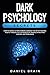Dark Psychology Secrets : H...