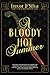 A Bloody Hot Summer