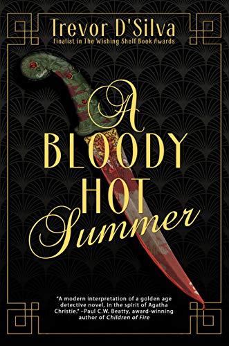A Bloody Hot Summer (Kindle Edition)