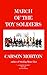 March Of The Toy Soldiers
