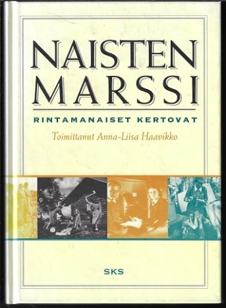 Naisten marssi – Rintamanaiset kertovat (Hardcover)