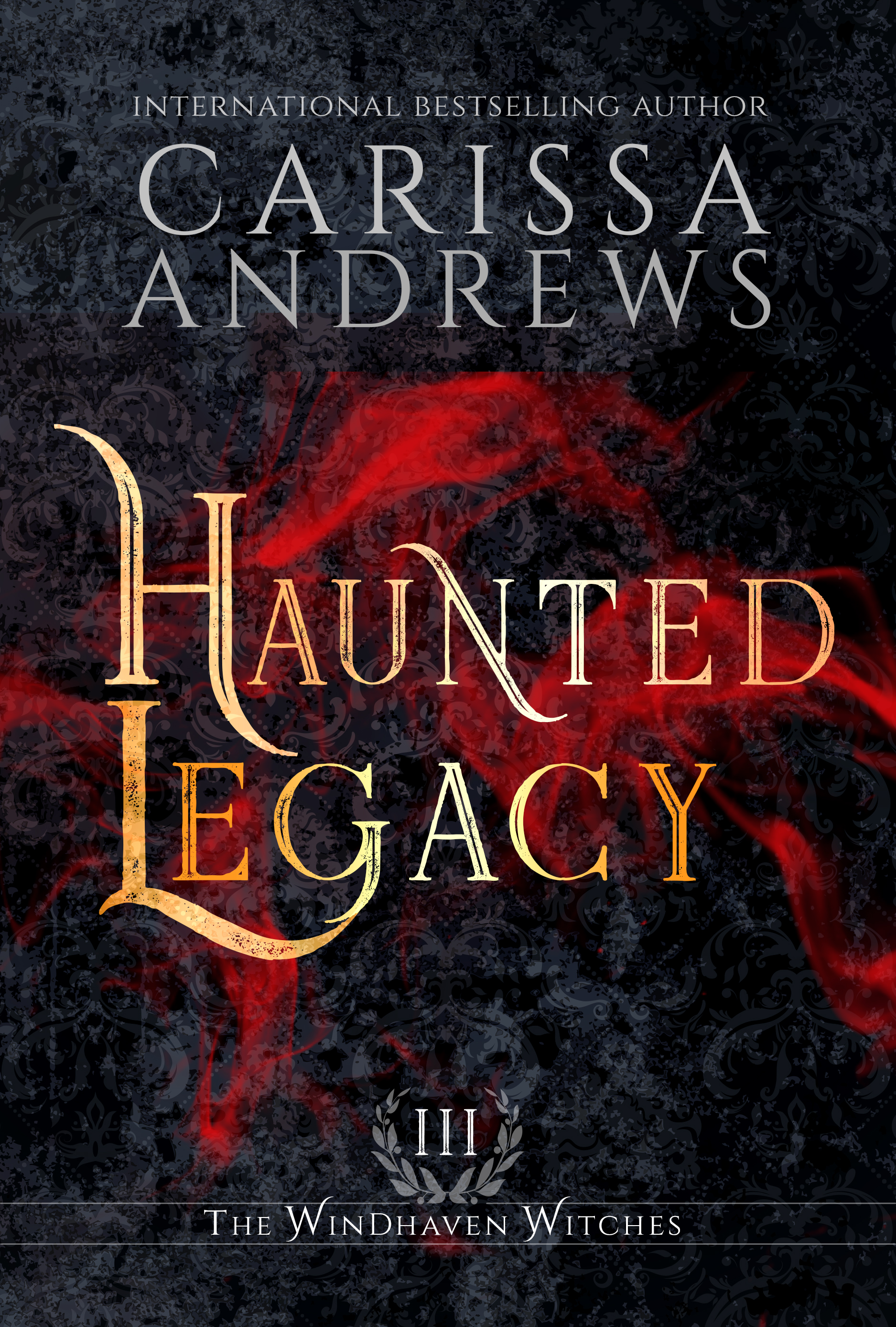 Haunted Legacy (The Windhaven Witches #3)
