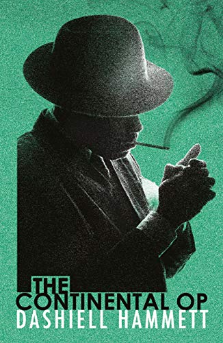 The Continental Op: Short Story Collection