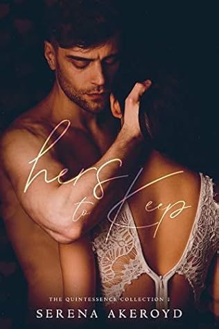 Hers to Keep (Quintessence #1-5)