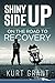 Shiny Side Up by Kurt Grant