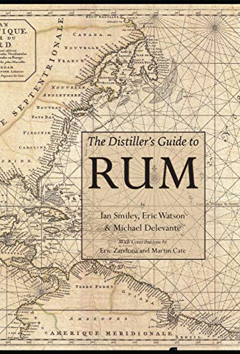 The Distiller's Guide to Rum (Hardcover)
