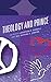 Theology and Prince by Jonathan H. Harwell