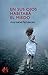 En sus ojos habitaba el miedo by Ana Isabel Fernández