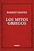 Los mitos griegos by Robert Graves