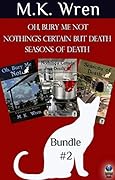 The Conan Flagg Mysteries, Bundle #2: Oh, Bury Me Not; Northing's Certain but Death; and Seasons of Death