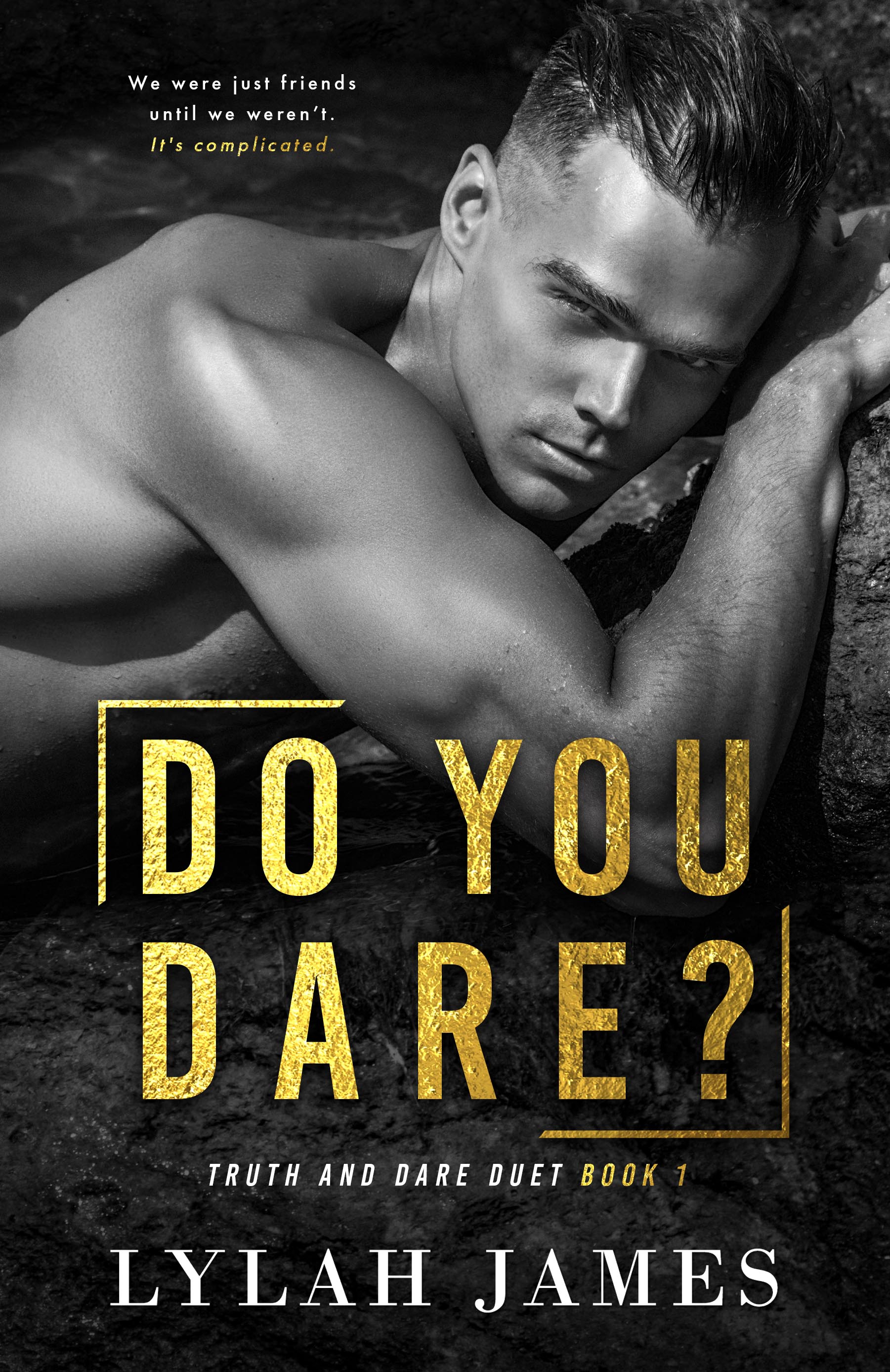 Do You Dare? (Truth And Dare Duet, #1)