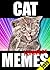 Memes: Funny and Cute Cat Memes and Fails Book (Meme Books)