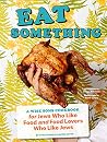 Eat Something: A ...