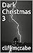 Dark Christmas 3