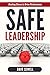 Safe Leadership: Beating Stress to Drive Performance