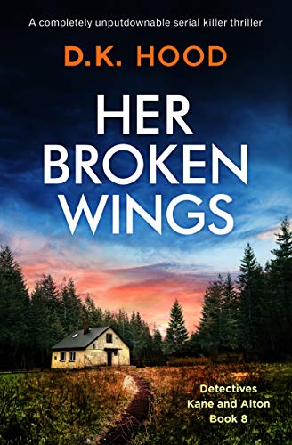 Her Broken Wings (Detectives Kane and Alton, #8)