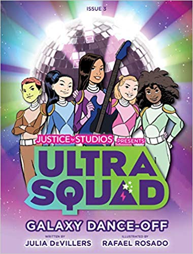 Galaxy Dance-Off (Ultra Squad #3)