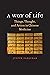 A Way of Life: Things, Thou...