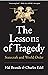 The Lessons of Tragedy: Statecraft and World Order