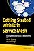 Getting Started with Istio Service Mesh: Manage Microservices in Kubernetes