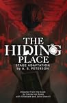 The Hiding Place by A.S. Peterson