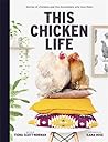 This Chicken Life by Fiona Scott-Norman
