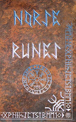 Norse Runes Handbook: Norse Elder Futhark Runes Divination and Symbols Explained (Kindle Edition)