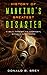 History Of Mankind's Greatest Disaster by Donald B. Grey