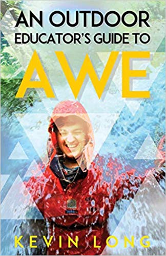 An Outdoor Educator's Guide to Awe: Understanding High Impact Learning