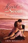 Heart and Seoul by Erin Kinsella