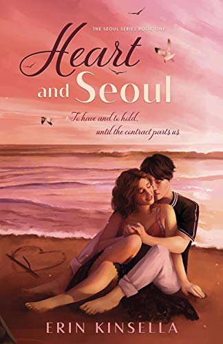 Heart and Seoul (The Seoul Series, #1)