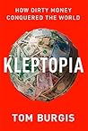 Kleptopia: How Di...