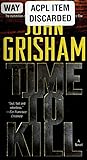 A Time to Kill