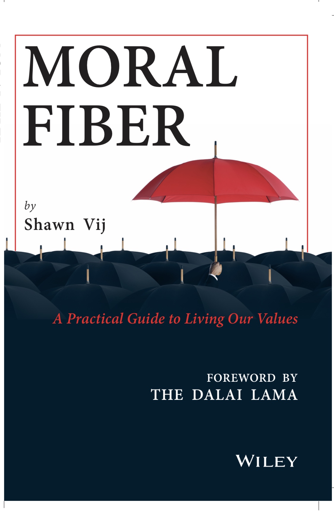 Moral Fiber - A Practical Guide to Living Our Values